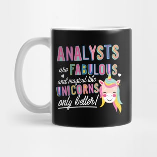 Analysts are like Unicorns Gift Idea Mug